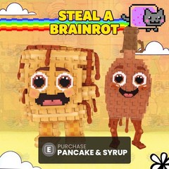 Secret Pancake and Syrup- Steal a Brainrot
