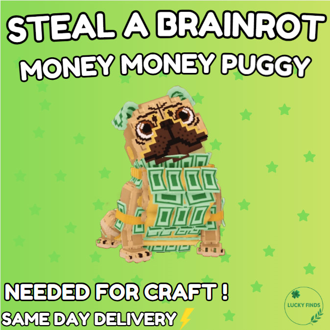 💸🔥Money Money Puggy 🔥💸 – STEAL A BRAINROT CHEAP!⚡💸