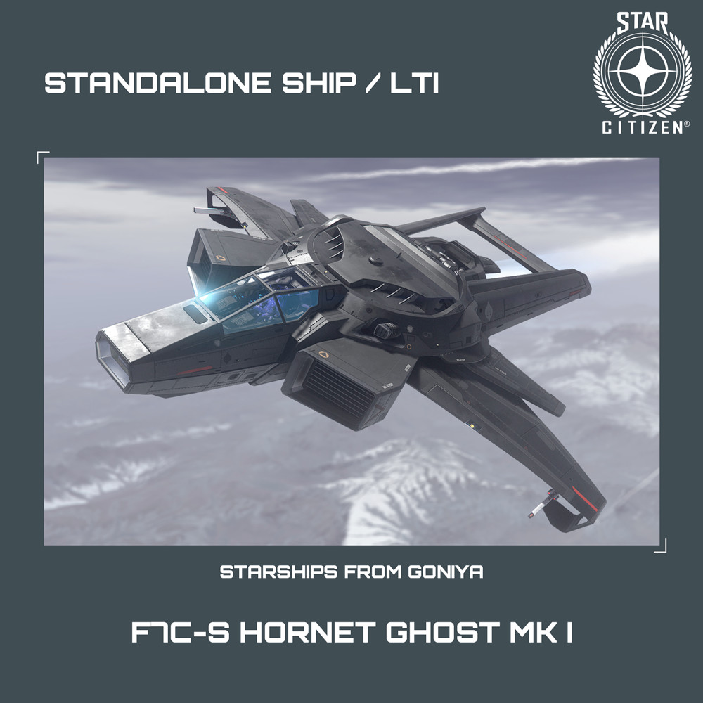 STAR CITIZEN – F7C-S HORNET GHOST MK I – LTI – CCU’d – (Lifetime Insurance)