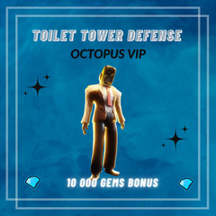Octopus VIP | Toilet Tower Defense | TTD | ️‍🔥 + 10 000 Gems ️‍🔥