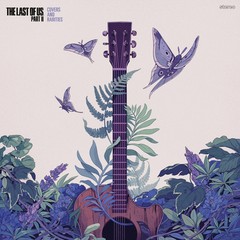New! The Last of Us Part II – Covers & Rarities Soundtrack Vinyl Record by Mondo