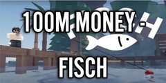 100M C$/Money/Credits/Coin (In-game Currency) – Chepeast – Fisch