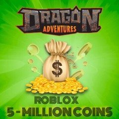 Dragon Adventures | 5 Million Coins | DA 5M Coins |