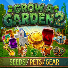 Grow a Garden 2 🌳 | SEEDS 🌱 | PETS 🐶 | GEARS ⚙️ | CHEAPEST ✅ | FASTEST 🚚