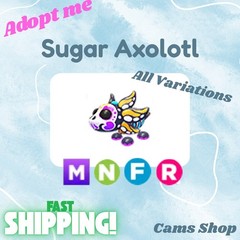 Sugar Axolotl | All Variations No Pot, FR, NFR, Mega, MFR – Adopt From Me Pets