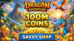 DRAGON ADVENTURES| COINS| 25 – 100 MILLION COINS – Cheap and Fast