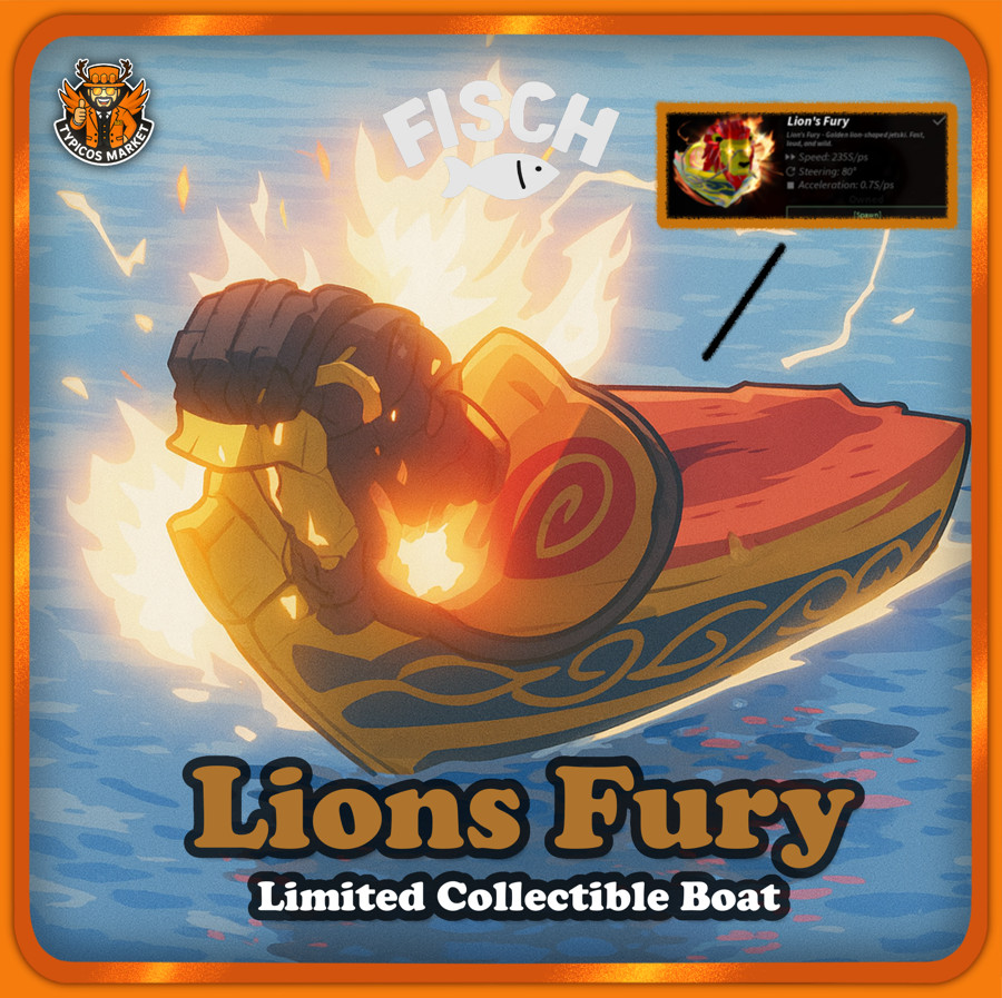 [FISCH] – Lions Fury [Limited Collectible Boat]