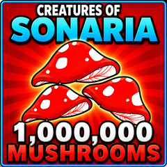ONLINE 🟢 | Creatures Of Sonaria | 1 Million (1M) Mushrooms – CHEAP & FAST