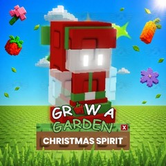 Christmas Spirit – Grow a Garden