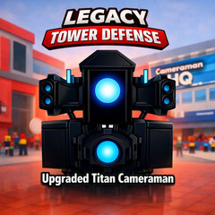 TOILET TOWER DEFENSE LEGACY – UPGRADED TITAN CAMERAMAN