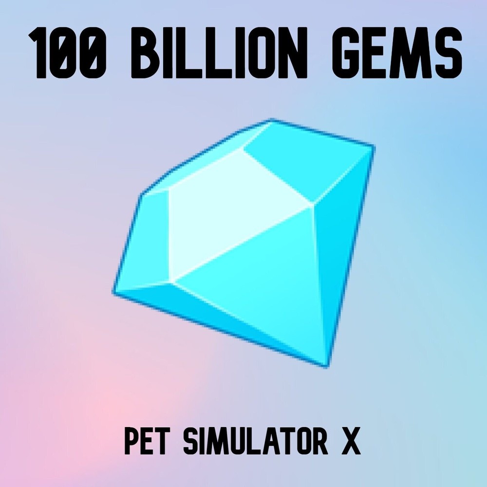 100 BILLION Gems/Diamonds 💎| Roblox Pet Simulator X | Cheap & Fast Delivery